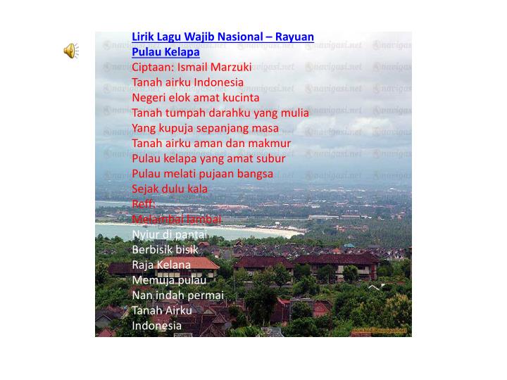 Lirik Lagu Tanah Airku Indonesia Negeri Elok Amat Kucinta