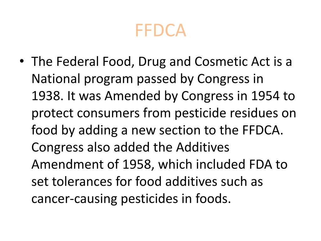 PPT Federal Food, Drug, and Cosmetic Act PowerPoint Presentation