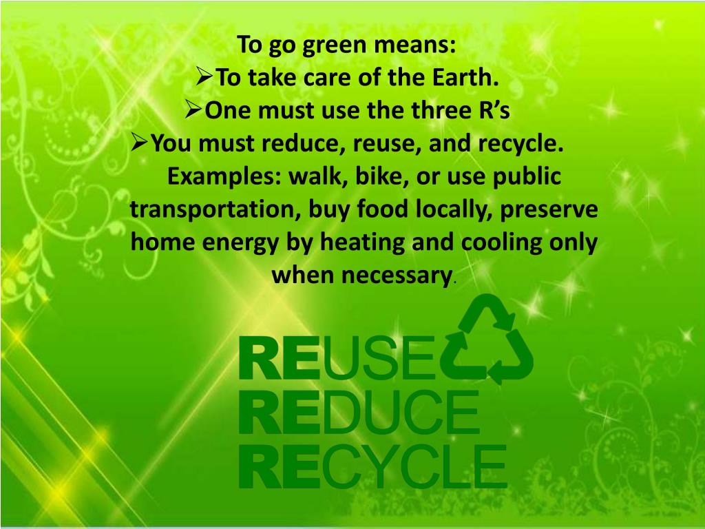 PPT Go Green By Chelsie & Cassidy PowerPoint Presentation, free