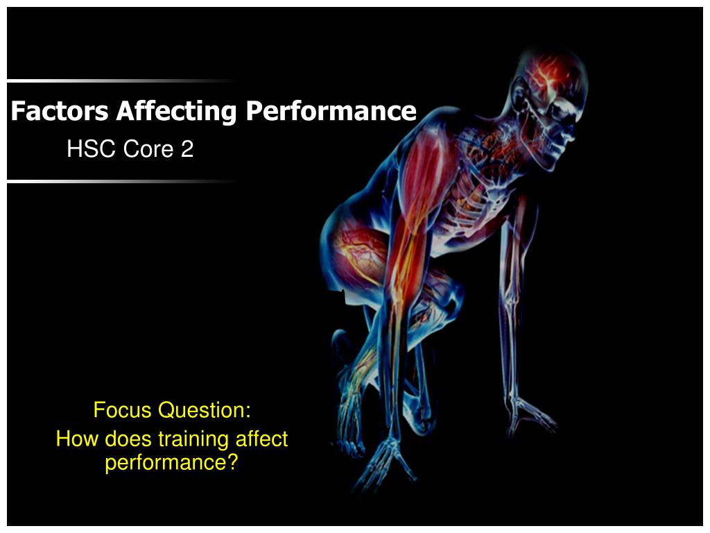 PPT Factors Affecting Performance PowerPoint Presentation, free