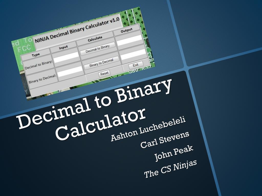 PPT Decimal to Binary Calculator PowerPoint Presentation, free