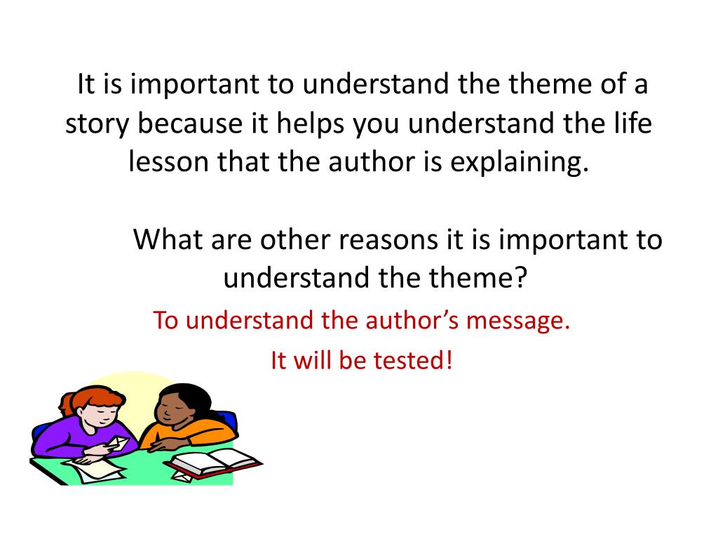 PPT Learning Objective Today we will understand that theme is the