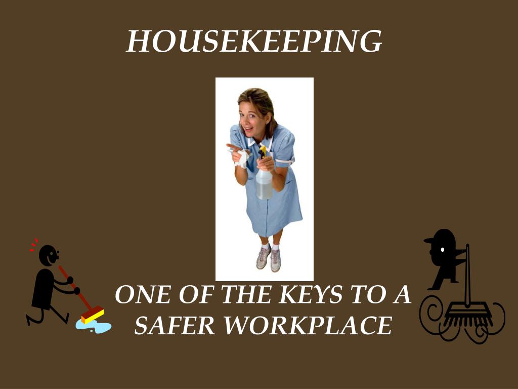 PPT HOUSEKEEPING PowerPoint Presentation, free download ID3095231