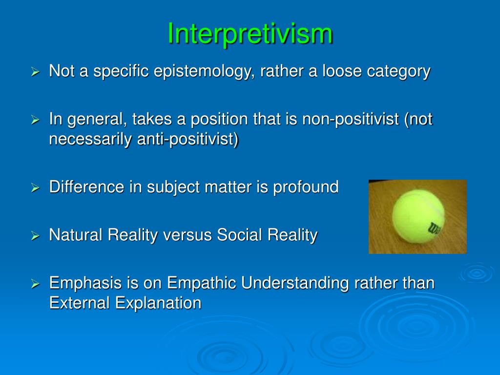 PPT Interpretivism PowerPoint Presentation, free download ID3095358