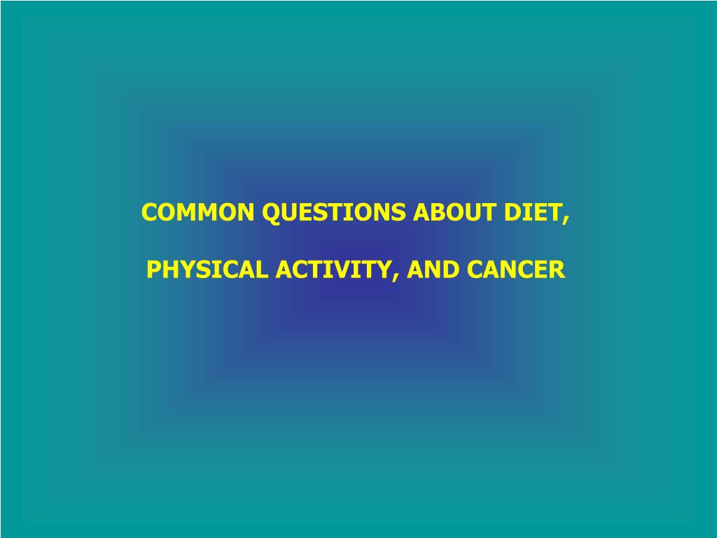 PPT American Cancer Society Guidelines on Nutrition and Physical