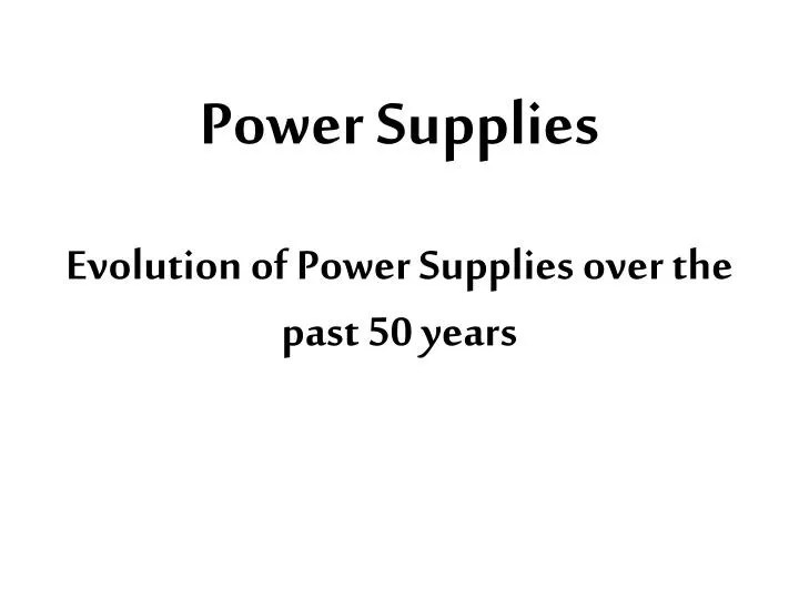PPT Power Supplies PowerPoint Presentation, free download ID3101913
