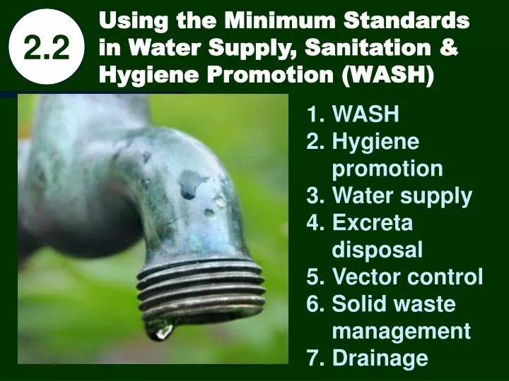 PPT Using the Minimum Standards in Water Supply, Sanitation & Hygiene