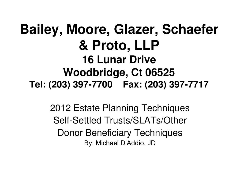 PPT 2012 Estate Planning Techniques SelfSettled Trusts/SLATs/Other