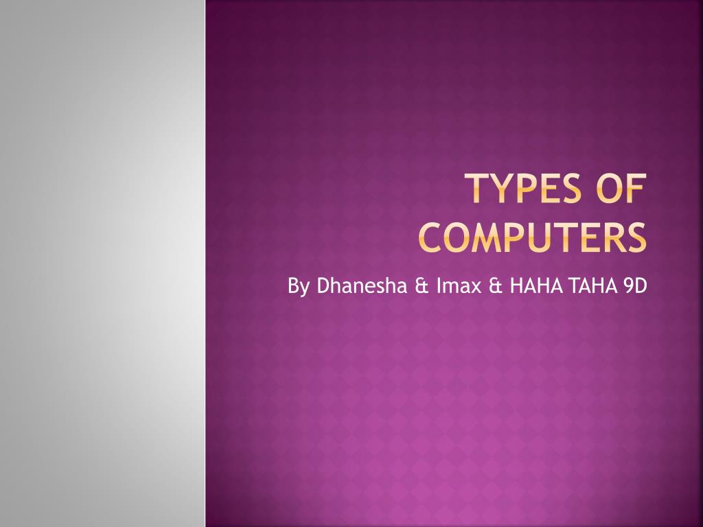 PPT Types of computers PowerPoint Presentation, free download ID