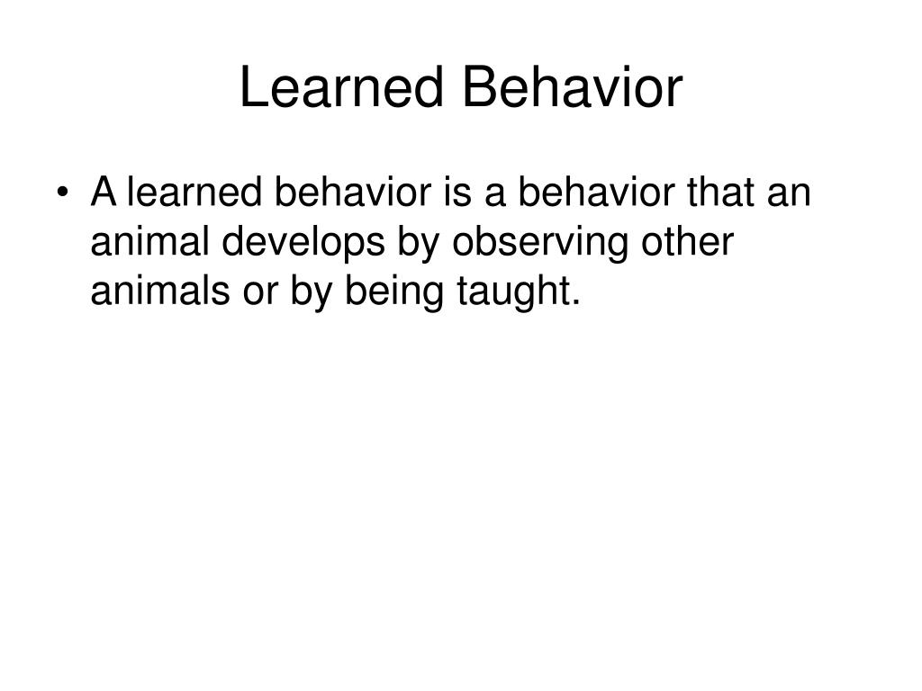 PPT Inherited and Learned Behaviors PowerPoint Presentation, free