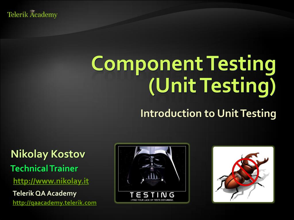 PPT Component Testing ( Unit Testing ) PowerPoint Presentation, free