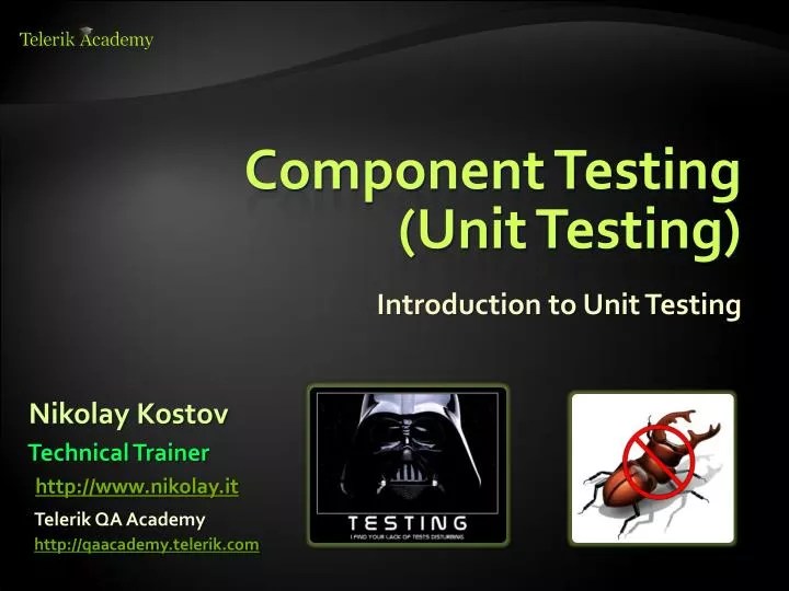 PPT Component Testing ( Unit Testing ) PowerPoint Presentation, free
