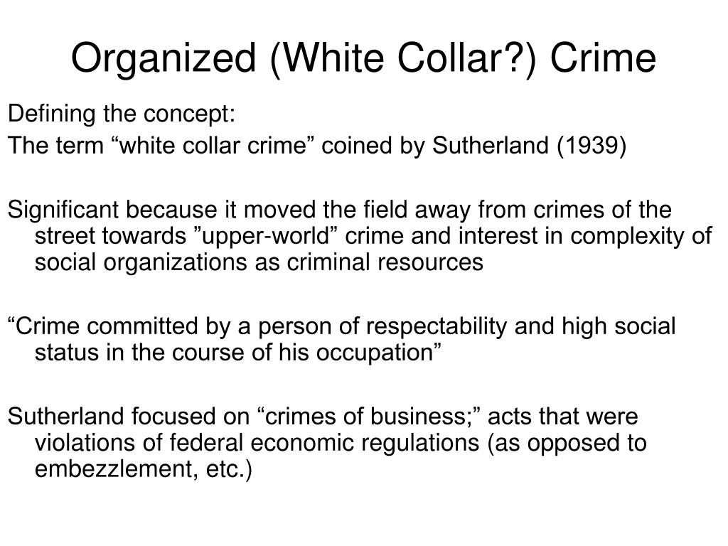 PPT Organized (White Collar?) Crime PowerPoint Presentation, free