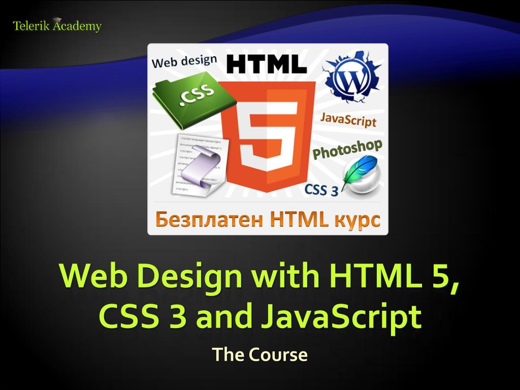 PPT  Design with HTML 5, CSS 3 and JavaScript PowerPoint