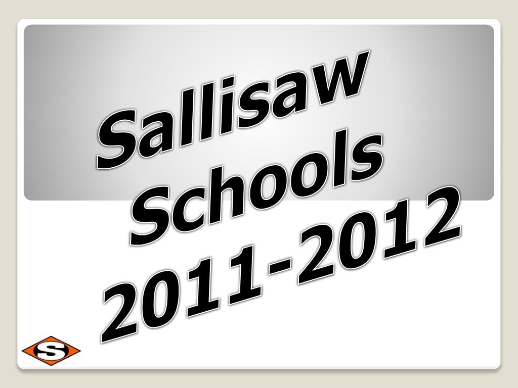 PPT Sallisaw Schools 20112012 PowerPoint Presentation, free download