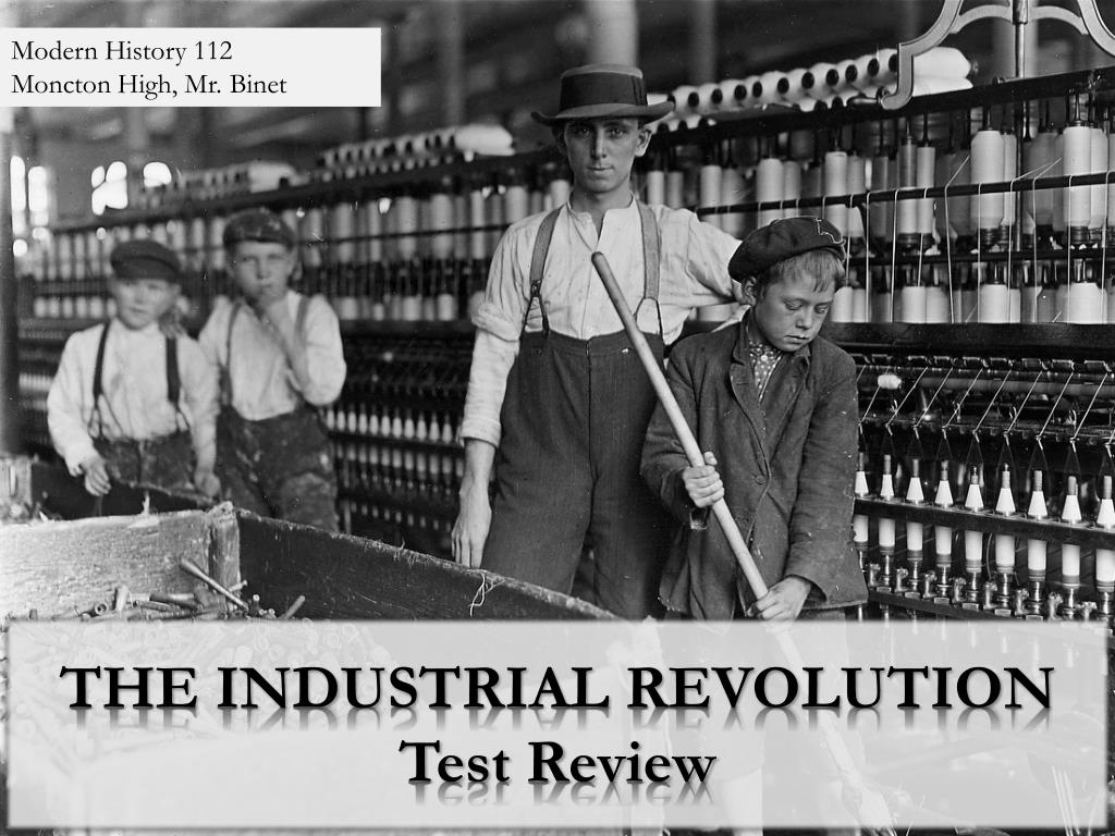 PPT THE INDUSTRIAL REVOLUTION Test Review PowerPoint Presentation