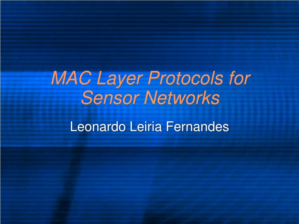 PPT MAC Layer Protocols for Sensor Networks PowerPoint Presentation
