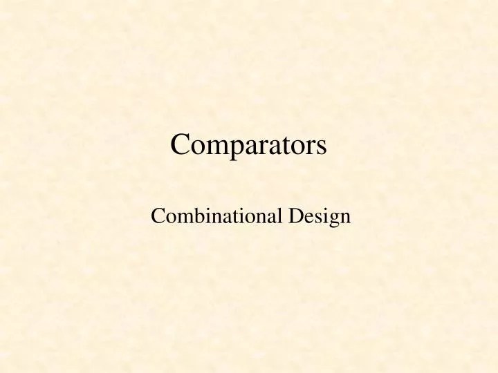 PPT Comparators PowerPoint Presentation, free download ID3198283