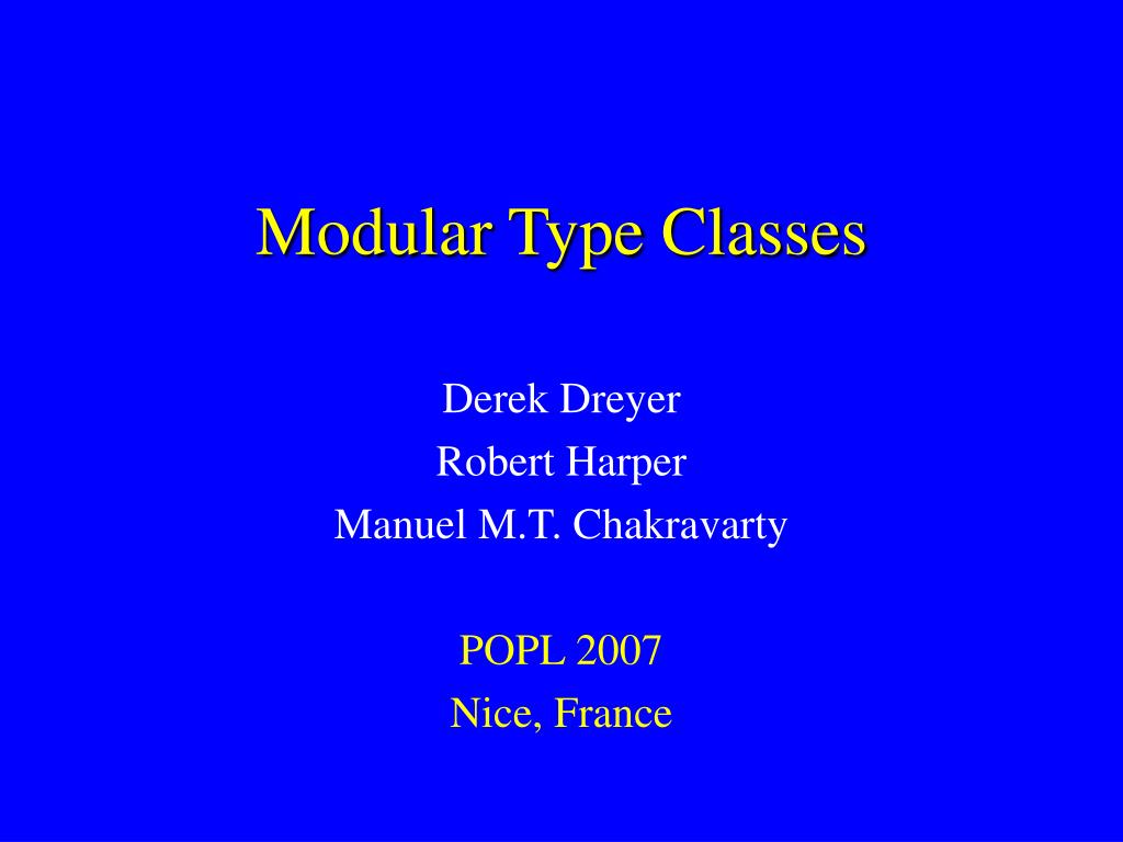 PPT Modular Type Classes PowerPoint Presentation, free download ID
