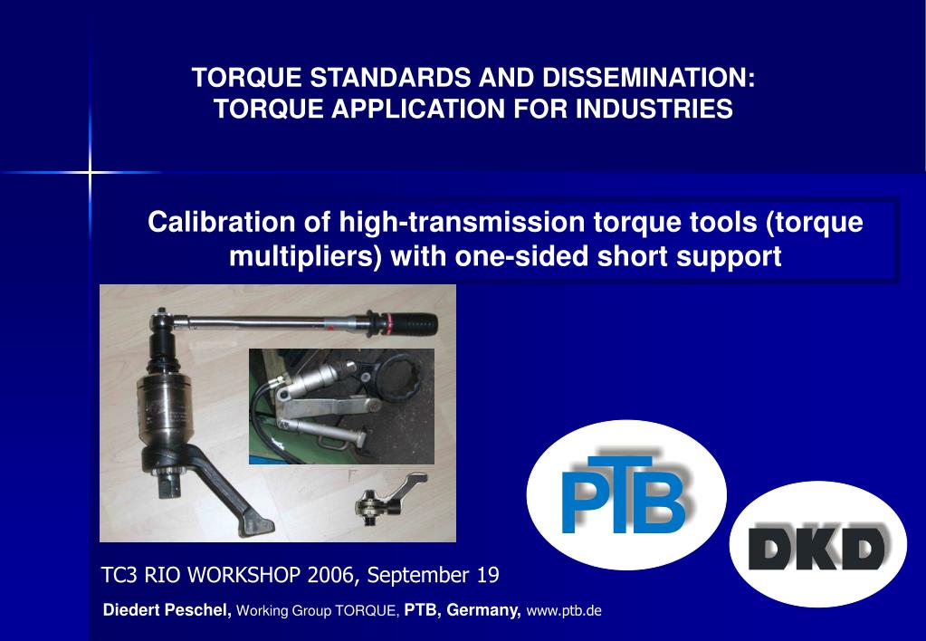 PPT TORQUE STANDARDS AND DISSEMINATION TORQUE APPLICATION FOR