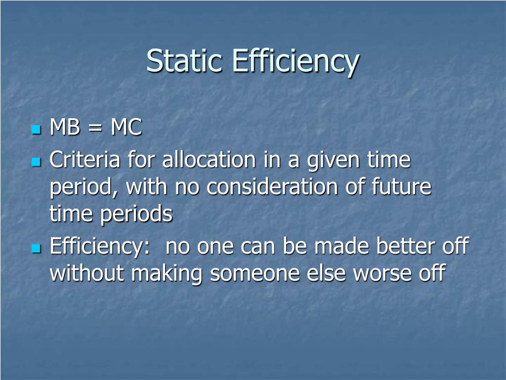 PPT Static Efficiency, Dynamic Efficiency and Sustainability