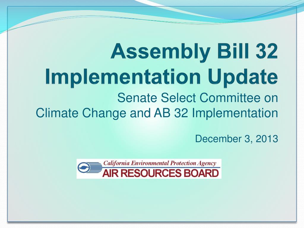 PPT Assembly Bill 32 Implementation Update PowerPoint Presentation