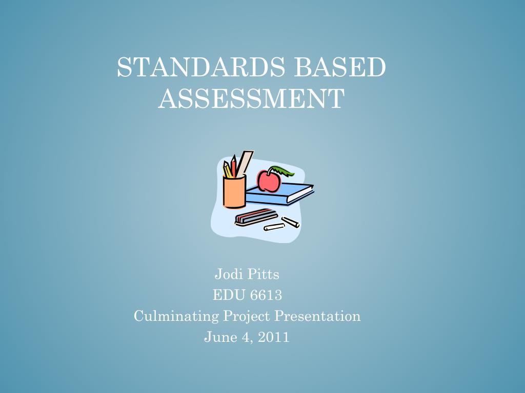 PPT Standards Based Assessment PowerPoint Presentation, free download