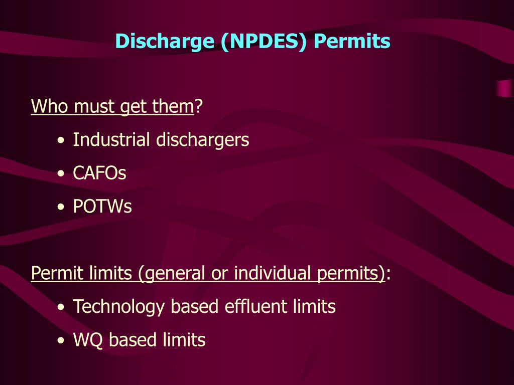 PPT Discharge (NPDES) Permits Who must get them ? Industrial