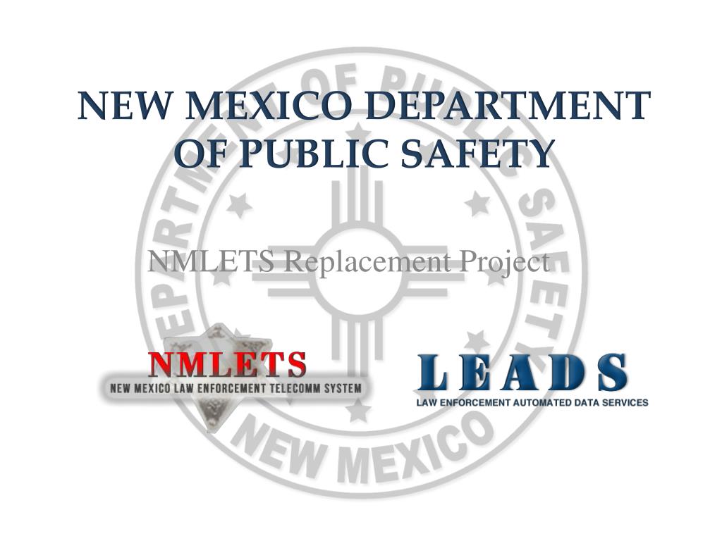 PPT New Mexico Department of public safety PowerPoint Presentation