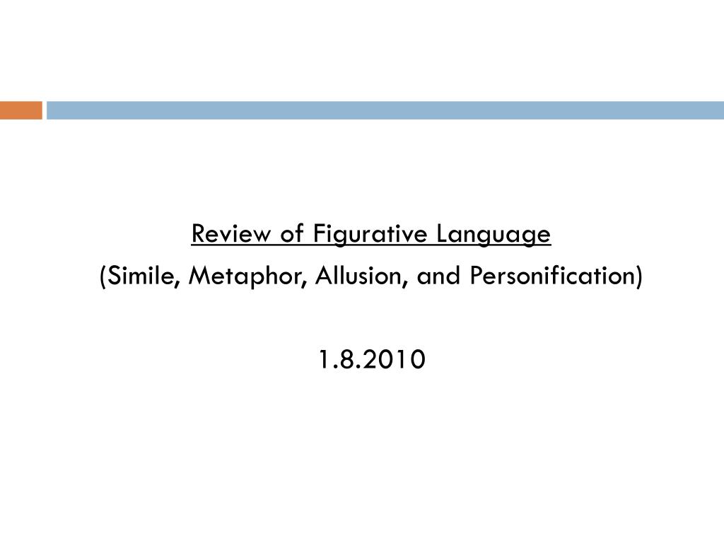 PPT Review of Figurative Language (Simile, Metaphor, Allusion, and