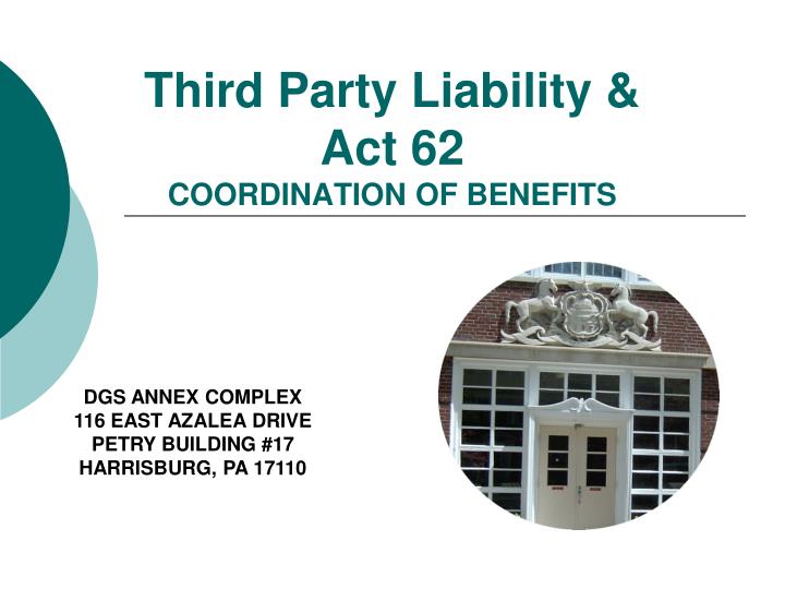 PPT Third Party Liability & Act 62 COORDINATION OF BENEFITS