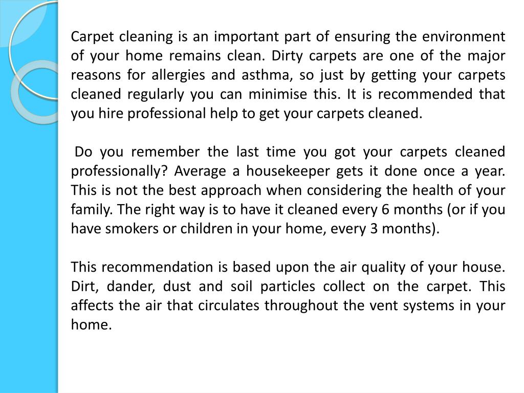 PPT Carpet Cleaning How Often You Should Get Your Carpets Cleane