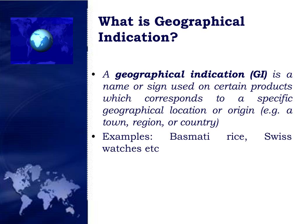 PPT Geographical Indications PowerPoint Presentation, free download