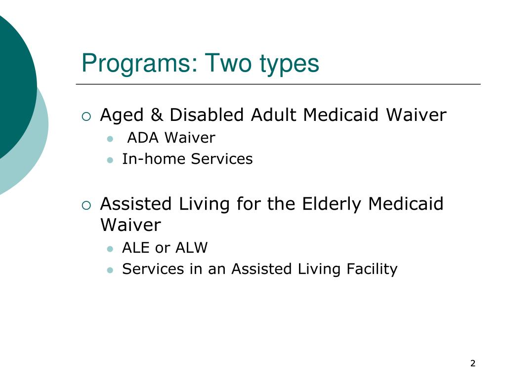 PPT Medicaid Waiver Programs Aged and Disabled Adult Waiver (ADA