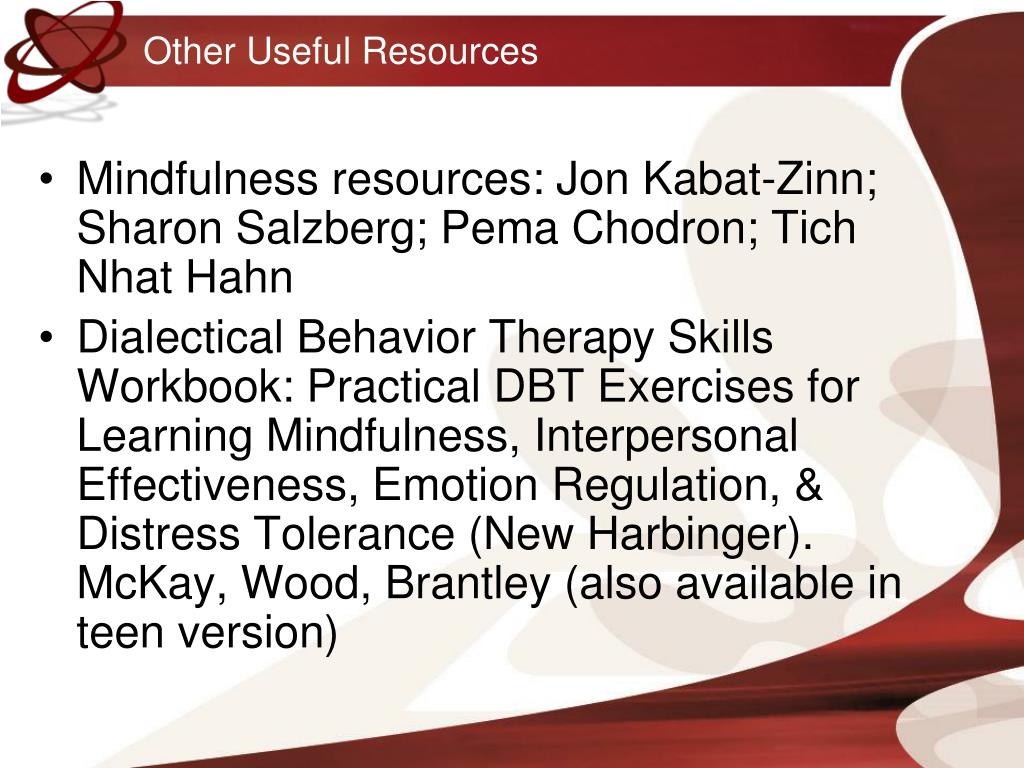 DBT Workbook (Diana) and DBT Workbook (Matthew Mckay)