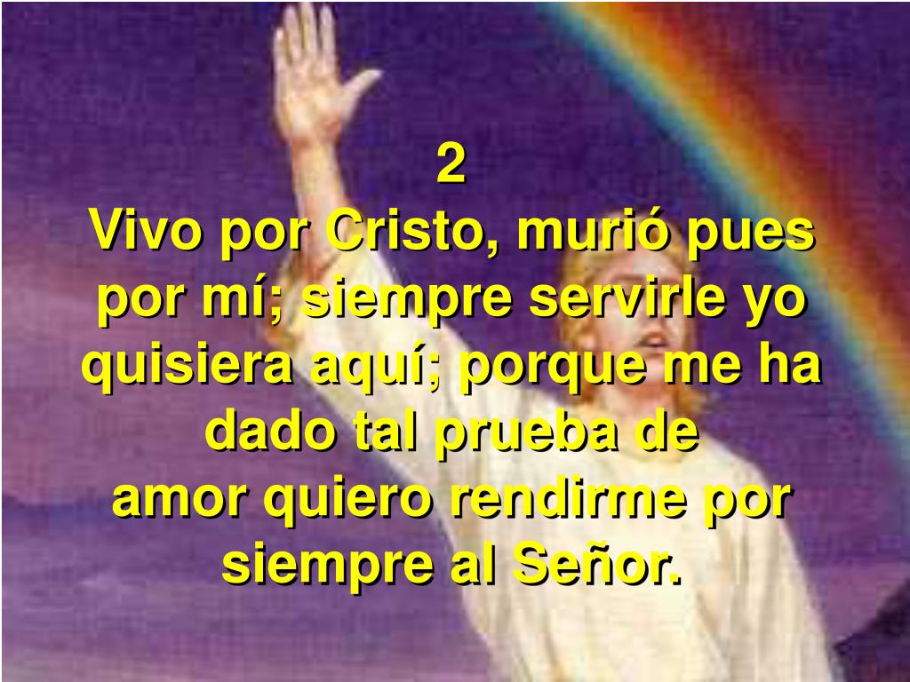 PPT Himno 369 Vivo por Cristo PowerPoint Presentation, free download