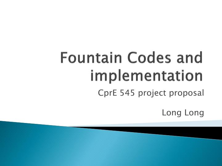 PPT Fountain Codes and implementation PowerPoint Presentation, free