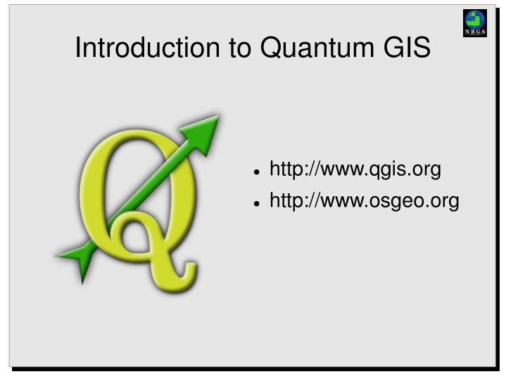 PPT Introduction to Quantum GIS PowerPoint Presentation, free