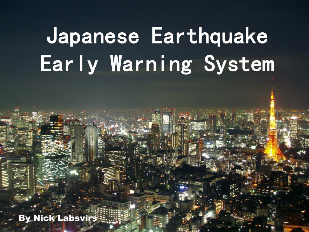 PPT Japanese Earthquake Early Warning System PowerPoint Presentation