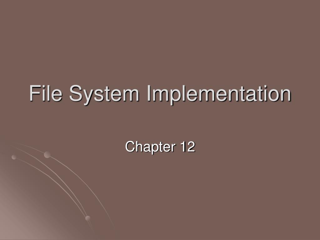 PPT File System Implementation PowerPoint Presentation, free download