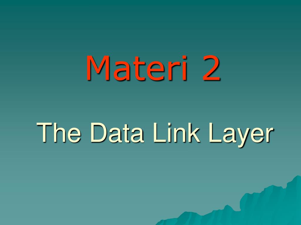 PPT The Data Link Layer PowerPoint Presentation, free download ID