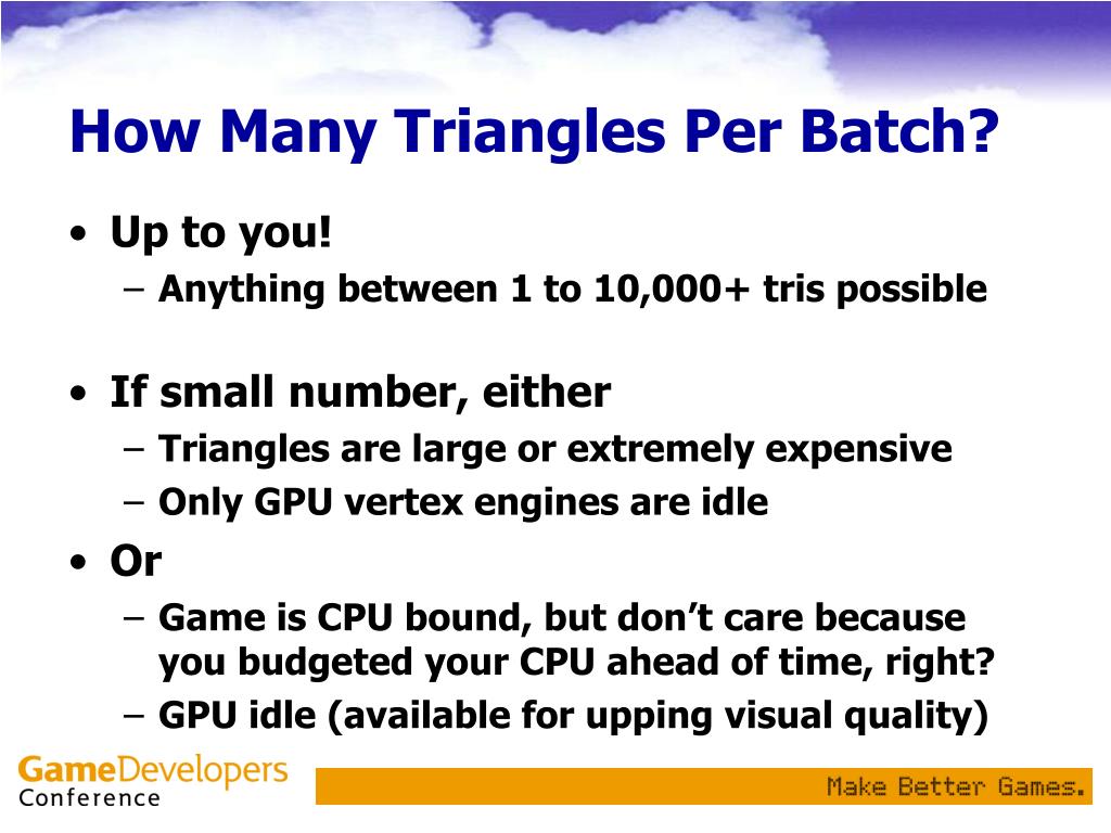 PPT “Batch, Batch, Batch” What Does It Really Mean? PowerPoint