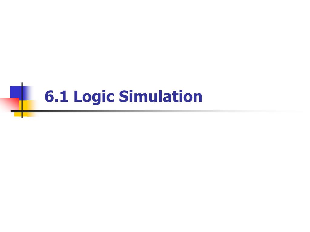 PPT Ch.6 Logic Verification PowerPoint Presentation, free download