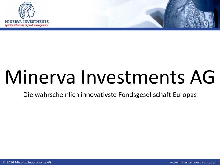 PPT Minerva Investments AG PowerPoint Presentation, free download