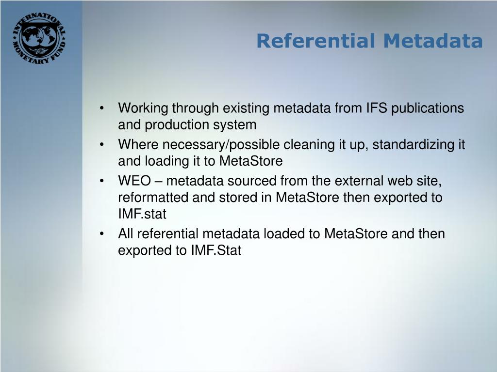 PPT IMF Approach to Storing Metadata with Macroeconomic Statistics