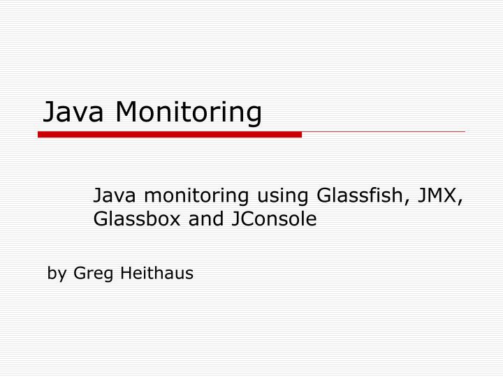 PPT Java Monitoring PowerPoint Presentation, free download ID3322538