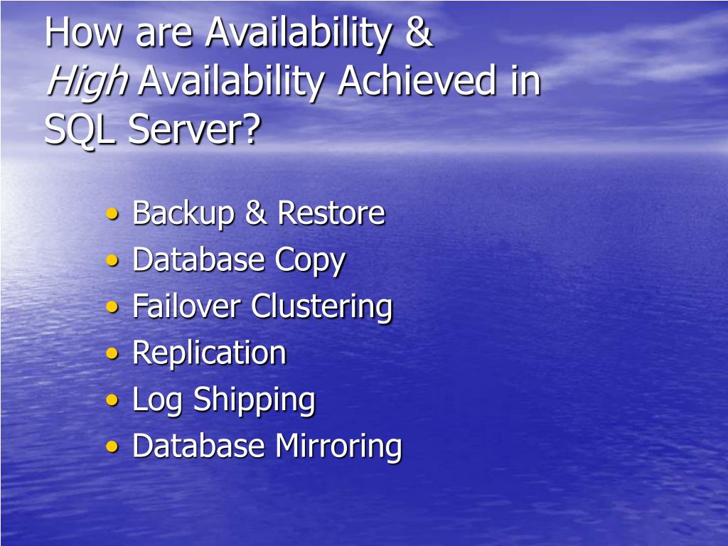 PPT SQL Server 2005 & High Availability PowerPoint Presentation ID