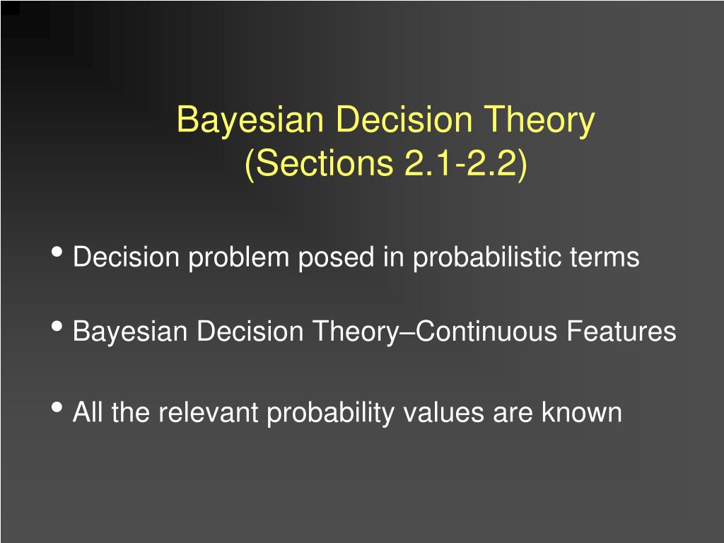 PPT Bayesian Decision Theory (Sections 2.12.2) PowerPoint
