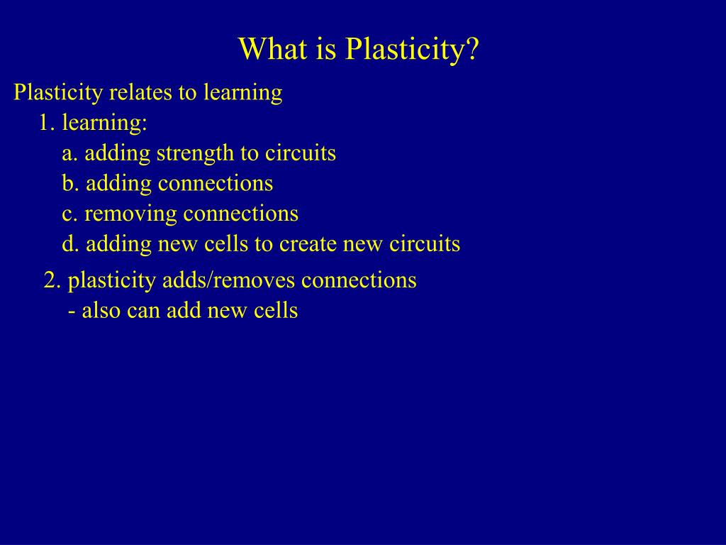 PPT What is Plasticity? PowerPoint Presentation, free download ID