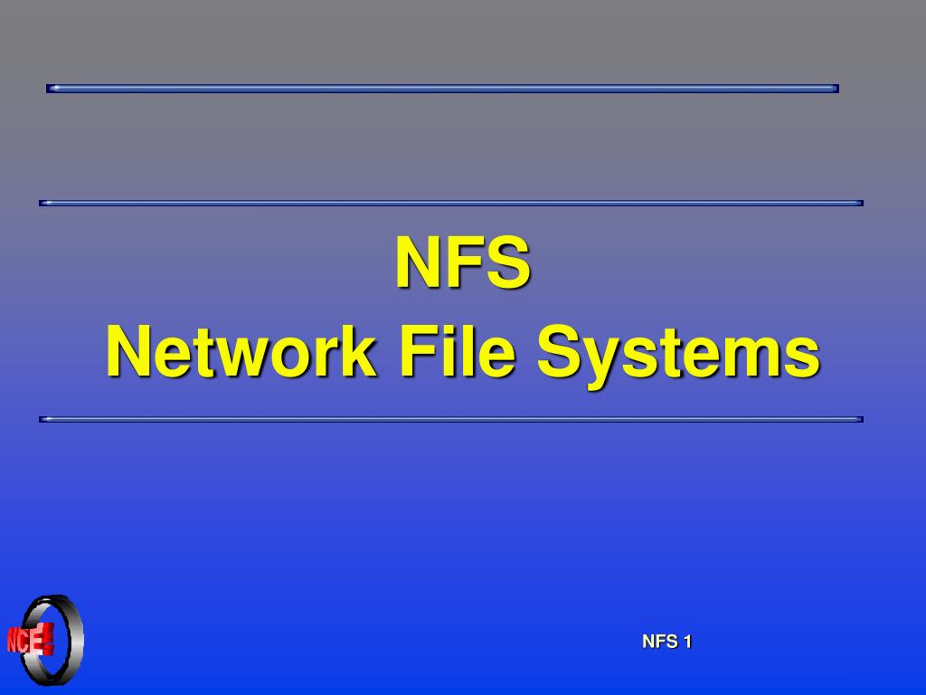 PPT NFS Network File Systems PowerPoint Presentation, free download